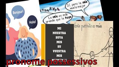 Pronomes Possessivos Em Espanhol Pronombres Posesivos Mi Mio Tuyo