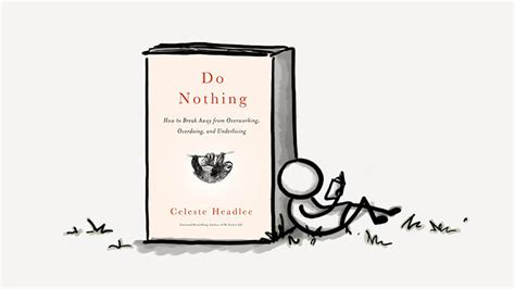 Great Read Do Nothing By Celeste Headlee