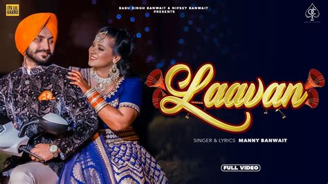 Laavan Manny Banwait Lyrical Video New Punjabi Song 2021
