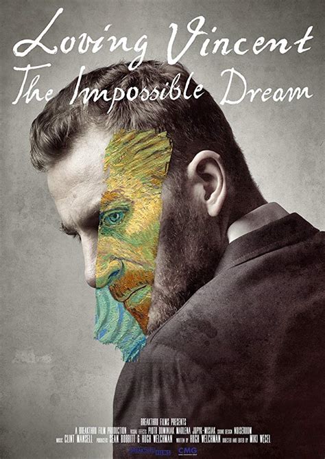 Loving Vincent Impossible Dream Documentary In Us Theaters