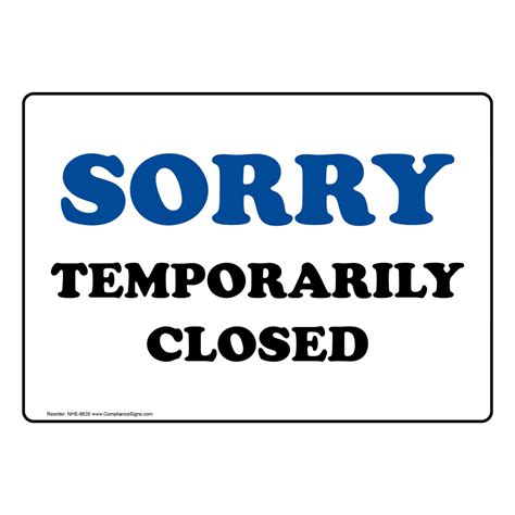 Facilities Open Closed Hours Sign Sorry Temporarily Closed