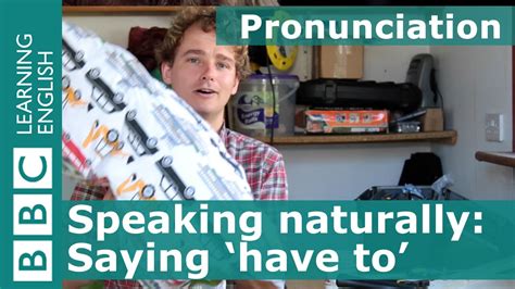 Pronunciation Have To Youtube
