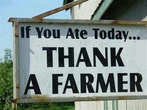 if you ate today thank a farmer country farm country girls country living country fences