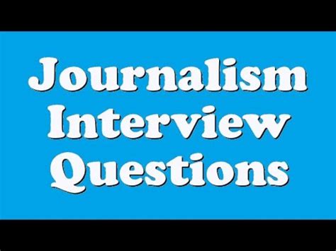Journalist Interview Questions 2021 And Possible Sample Answers