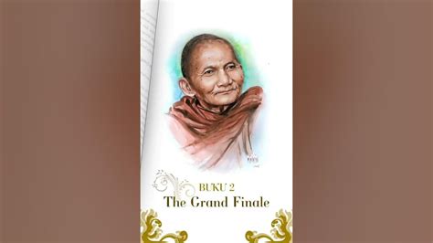 Warisan Eyang The Grand Finale Biografi Bhikkhu Jinadhammo Mahāthera