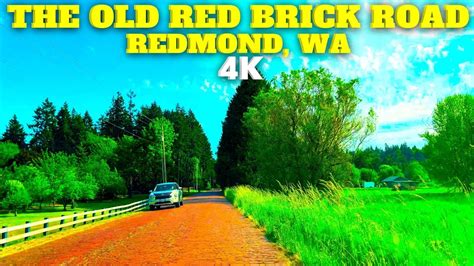 The Old Red Brick Road In Redmond Washington Youtube