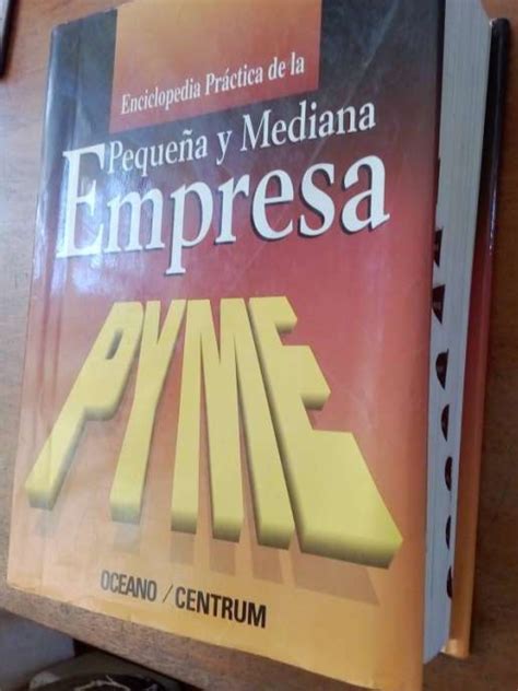 Enciclopedia Pymes Peque A Y Mediana Empresa Hernan Id
