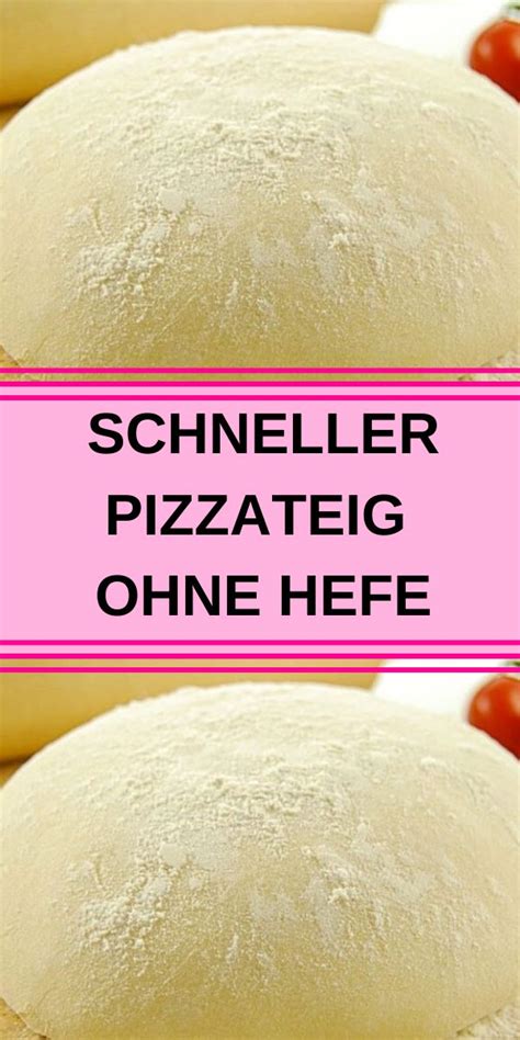 Schneller Pizzateig Ohne Hefe In Food Hamburger Bun Bun Hot Sex Picture