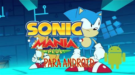 Descargar Sonic Mania Apk Manualberlinda
