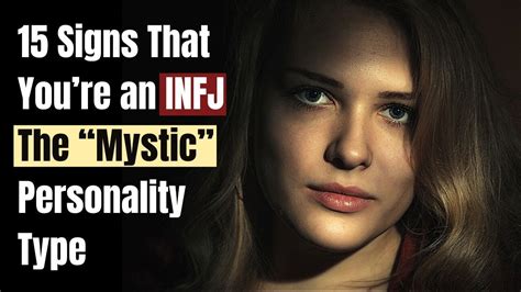 15 Signs That Youre An Infj The “mystic” Personality Type Youtube
