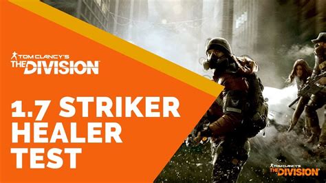The Division PTS PS Striker Healer Test PVE YouTube