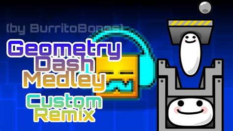 Geometry Dash Medley By Burritobones Rhythm Heaven Custom Remix Youtube