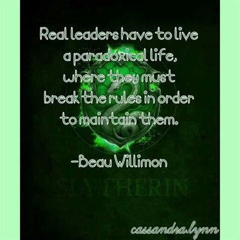 If you like puzzles, riddles, and the like, join arithmancy! Slytherin: Real leaders have to live a paradoxical life, where they must break the rules in ...