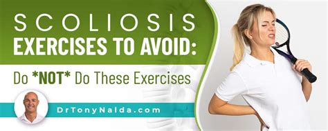 Scoliosis Exercises To Avoid Do Not Do These Exercises