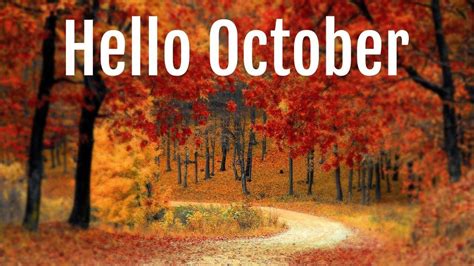 Hello October Pictures Hello October Images Welcome October Images