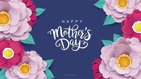 Happy Mothers Day Wallpapers Top Free Happy Mothers Day Backgrounds