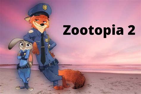 Zootopia 2 Release Date When Will This Disney Sequel Be Released