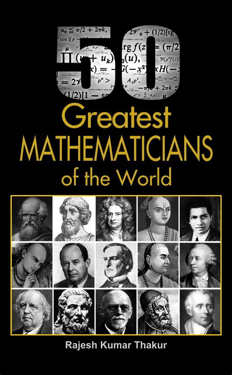 50 Greatest Mathematicians Of The World EBook By Rajesh Thakur EPUB