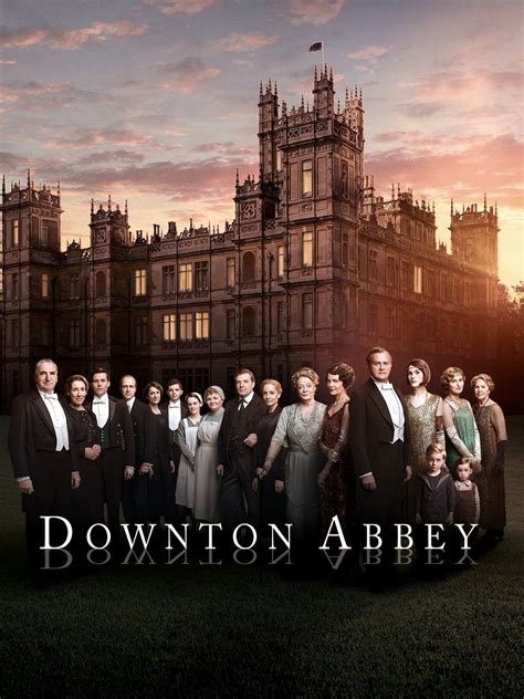 Downton Abbey Trailers Videos Rotten Tomatoes