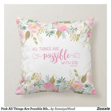 Pink All Things Are Possible Bible Verse Scripture Throw Pillow