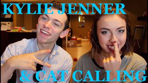 Kylie Jenner And Cat Calling Youtube