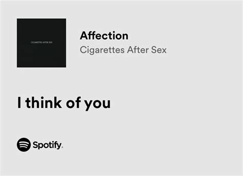 lyrics you might relate to on twitter cigarettes after sex affection