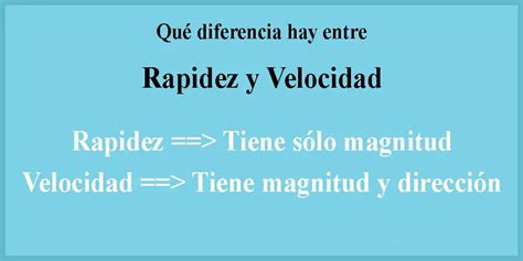 Cual Es La Diferencia Entre Velocidad Y Rapidez En Fisica Esta Mobile Legends