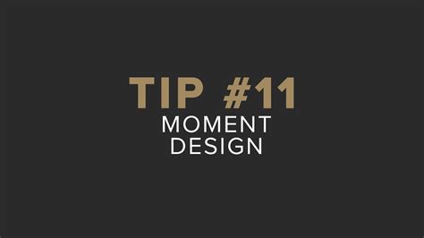 Tip 11 Van 11 Wat Is Moment Design Youtube