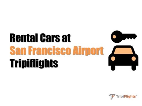 PPT - Best Budget Car Rental at San Francisco Airport - Tripiflights