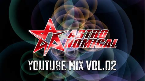 Astronomical Youtube Mix Vol02 Youtube