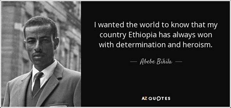 Quotes By Abebe Bikila A Z Quotes