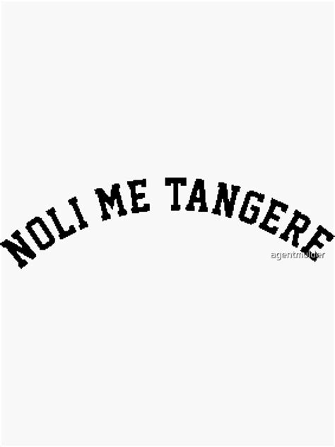 Noli Me Tangere Sticker By Agentmulder Redbubble