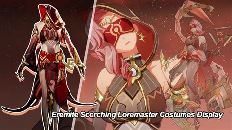 genshin impact eremite scorching loremaster cosplay costumes display youtube