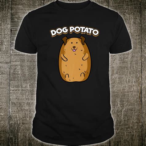Official Dog Potato Cute Fat Potato Canine Animal Food Shirt Hoodie