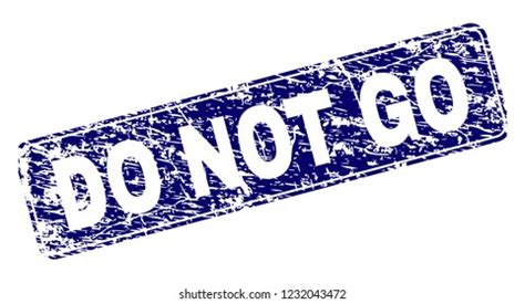 Do Not Go Stamp Seal Watermark Stock Vector Royalty Free