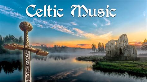 Celtic Music Youtube 🌲 And Fantasy Relaxing Video Hd Youtube