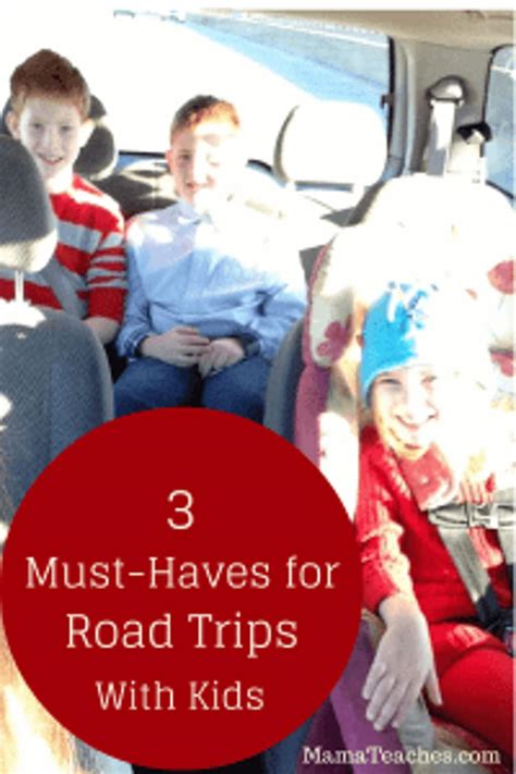3 Must Haves For Road Trips With Kids Mama Teaches