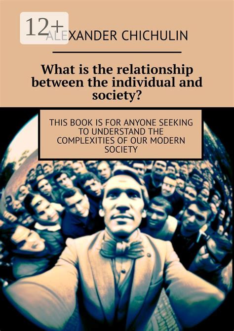 What Is The Relationship Between The Individual And Society