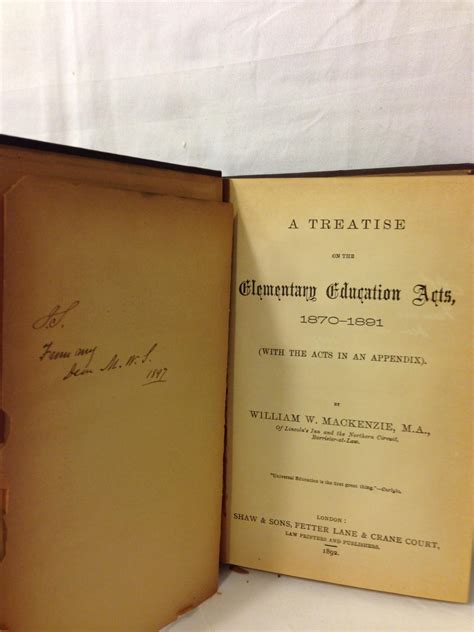 A Treatise On The Elementary Education Acts 1870 1891 By Mackenzie