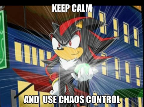 Keep Calm And Chaos Control Shadow The Hedgehog Fan Art 36960401