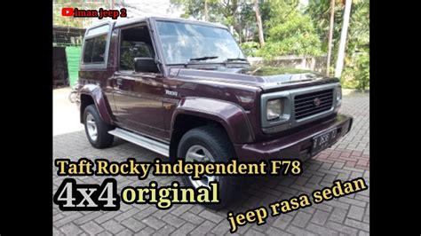 Bismillah Dijual Daihatsu Taft Rocky Independent F78 Original YouTube