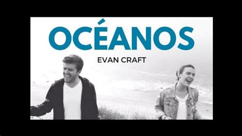 Oceanos Evan Craft 🙏🙏🙏🙏🙏 Youtube