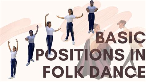 Basic Positions In Folk Dance Simple And Clear Av Instructional