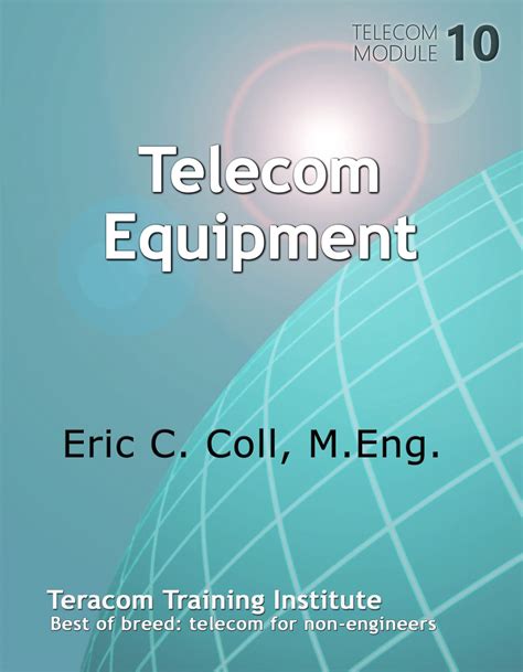 Telecom Equipment Telecom Modules Book 10 By Eric Coll Goodreads