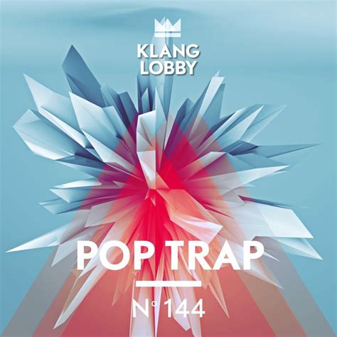 Kl 144 Pop Trap Klanglobby Production Music Pop Klang Album Releases