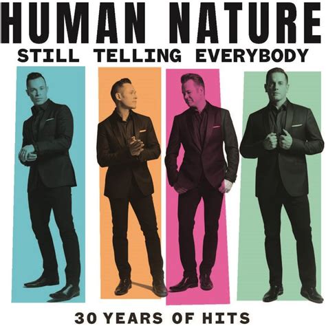 Human Nature Still Telling Everybody 30 Years Of Hits Human Nature