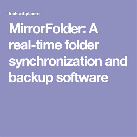 Mirrorfolder A Real Time Folder Synchronization And Backup Software Backup Software Real Time