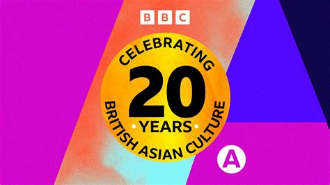 Bbc Asian Network Asian Network At 20
