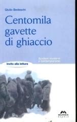 Pubblicato nel 1963, centomila gavette di ghiaccio ebbe subito uno straordinario successo, ottenendo, l'anno successivo, il prestigioso premio centomila gavette di ghiaccio, testimonianza di quella tragica esperienza che ha vissuto il tenente medico giulio bedeschi, é un allucinante percorso. Centomila gavette di ghiaccio - Bedeschi Giulio, Mursia ...