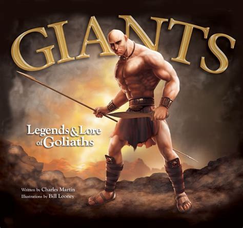 Giants Legends And Lore Of Goliaths
